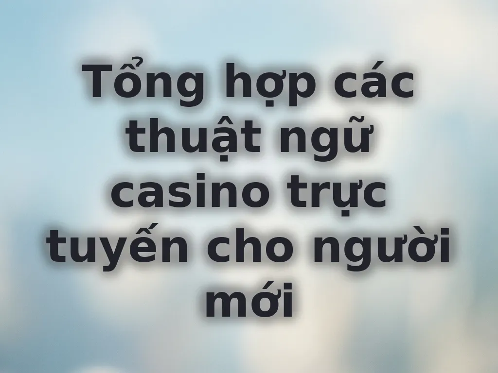 Thuật ngữ casino