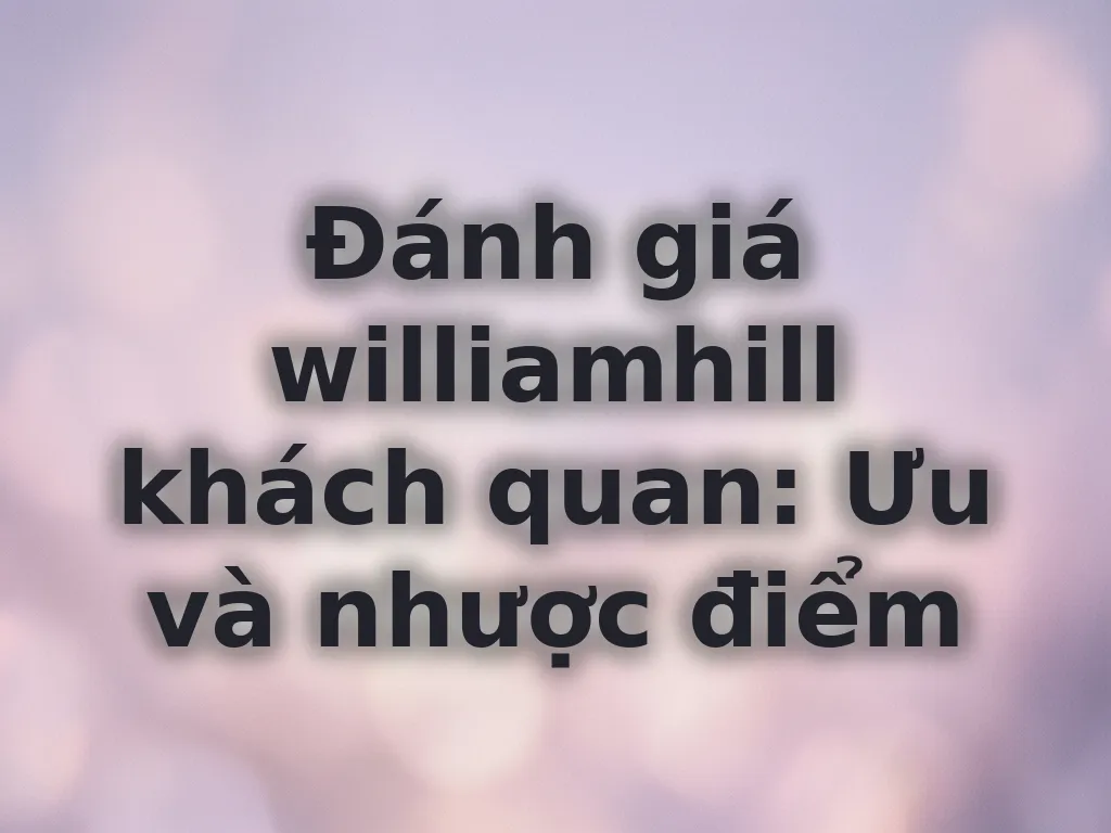 Đánh giá williamhill